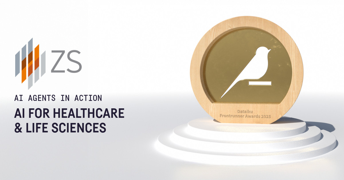 AI agents in action AI for healthcare & life sciences Dataiku frontrunner awards 2025 and ZS associates